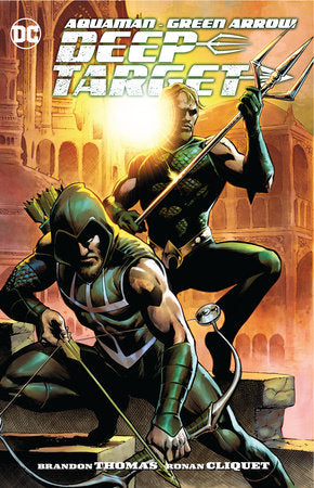 Aquaman/Green Arrow - Deep Target Paperback by Brandon Thomas