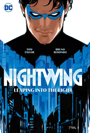 Nightwing 1: Leaping into the Light Paperback by Tom Taylor