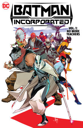 Batman Incorporated Vol. 1: No More Teachers Hardcover by Ed Brisson