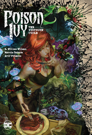Poison Ivy 1: The Virtuous Cycle Hardcover by G. Willow Wilson