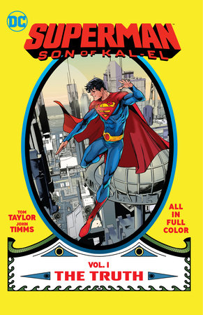Superman: Son of Kal-El Vol. 1: The Truth Paperback by Tom Taylor