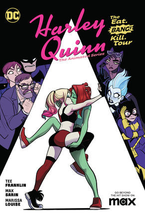 Harley Quinn: The Animated Series Volume 1: The Eat. Bang! Kill. Tour Paperback by Tee Franklin