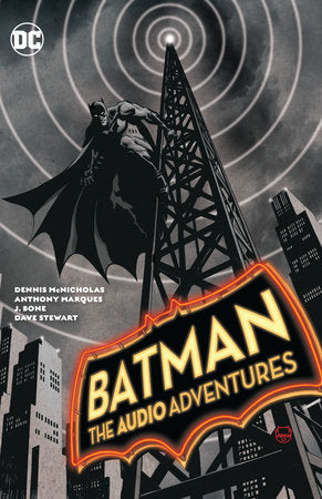 Batman: The Audio Adventures Paperback by Dennis McNicholas