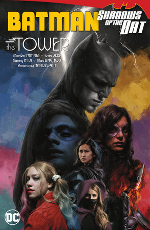 Batman: Shadows of the Bat: The Tower Paperback by Mariko Tamaki