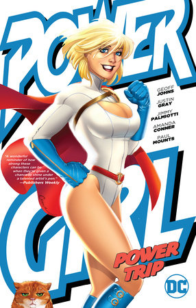 Power Girl: Power Trip Paperback by Justin Gray