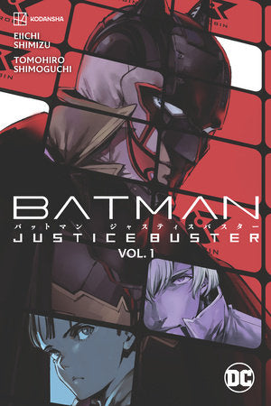 Batman: Justice Buster Vol. 1 Paperback by Eiichi Shimizu