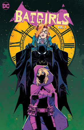 Batgirls Vol. 3: Girls to the Front Paperback by Becky Cloonan