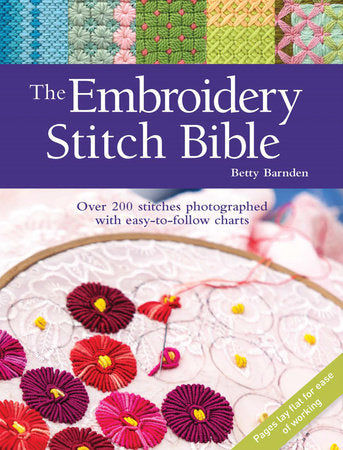 Embroidery Stitch Bible, The Paperback by Betty Barnden