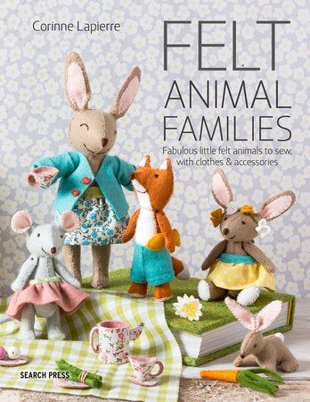 Felt Animal Families Paperback by Corinne Lapierre