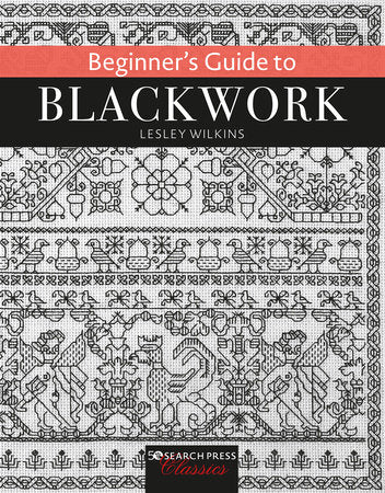 Beginner's Guide to Blackwork Paperback by Lesley Wilkins