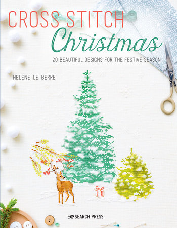 Cross Stitch Christmas Paperback by Hélène Le Berre