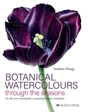 Botanical Watercolours through the Seasons Hardcover by Sandrine Maugy