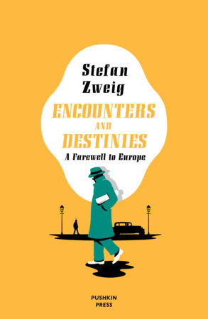 Encounters and Destinies Paperback by Stefan Zweig