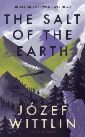 The Salt of the Earth Paperback by Józef Wittlin