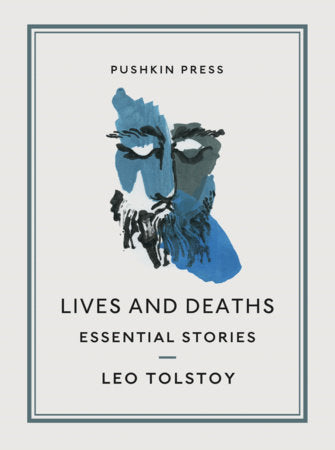 Lives and Deaths Paperback by Leo Tolstoy