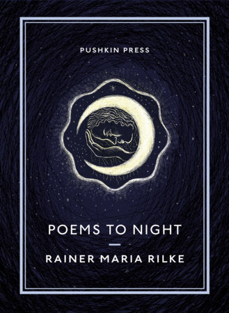 Poems to Night Paperback by Rainer Maria Rilke