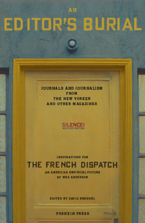 An Editor’s Burial Paperback by Wes Anderson