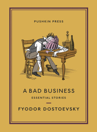 A Bad Business Paperback by Fyodor Dostoevsky
