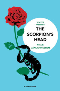 The Scorpion’s Head Paperback by Hilde Vandermeeren