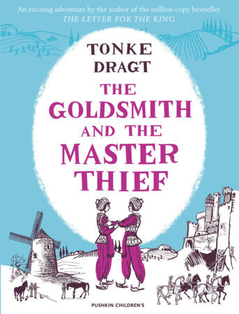 The Goldsmith and the Master Thief Paperback by Tonke Dragt