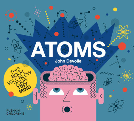 Atoms Hardcover by John Devolle