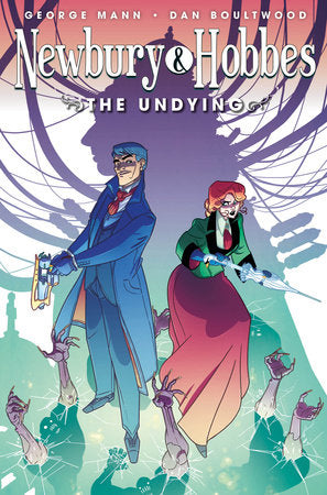 Newbury & Hobbes: The Undying (Graphic Novel) Paperback by George Mann; Illustrated by Dan Boultwood