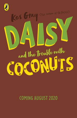 Daisy and the Trouble with Coconuts Paperback by Kes Gray
