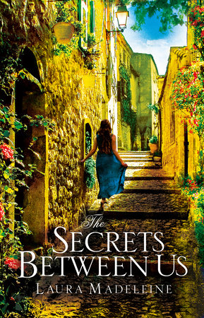 The Secrets Between Us Paperback by Laura Madeleine
