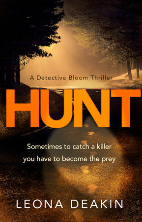 Hunt Paperback by Leona Deakin