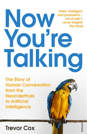 Now You're Talking Paperback by Trevor Cox