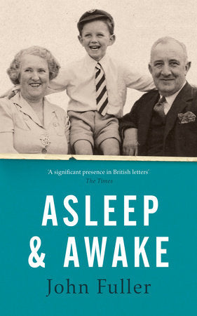 Asleep and Awake Paperback by John Fuller