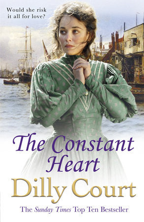 The Constant Heart Paperback by Dilly Court