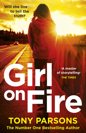Girl On Fire Paperback by Tony Parsons