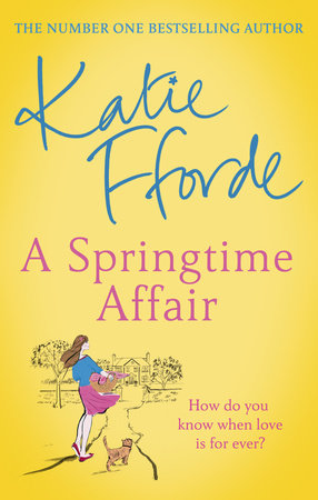 A Springtime Affair Paperback by Katie Fforde