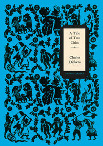 A Tale of Two Cities (Vintage Classics Dickens Series) Paperback by Charles Dickens