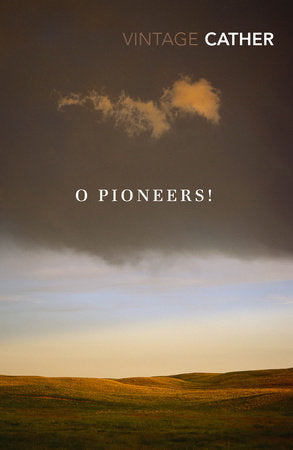 O Pioneers! Paperback by Willa Cather