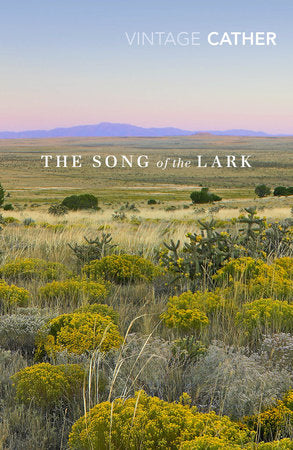 The Song of the Lark Paperback by Willa Cather