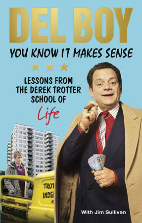 You Know it Makes Sense Paperback by Derek 'Del Boy' Trotter