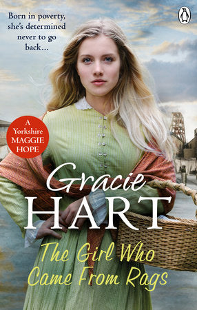 The Girl Who Came From Rags Paperback by Gracie Hart
