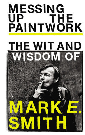 Messing Up the Paintwork Hardcover by Ebury Press