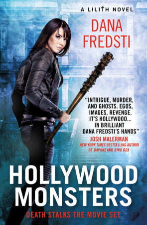 Lilith - Hollywood Monsters Paperback by Dana Fredsti