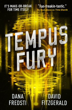 Time Shards - Tempus Fury Paperback by Dana Fredsti and David Fitzgerald