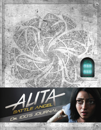 Alita: Battle Angel - Dr Ido's Journal Paperback by Nick Aires