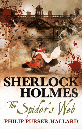 Sherlock Holmes - The Spider's Web Paperback by Philip Purser-Hallard