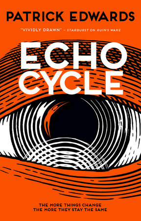 Echo Cycle Paperback by Patrick Edwards