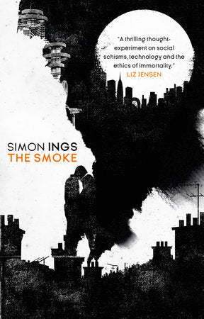 The Smoke Paperback by Simon Ings