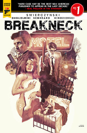 Breakneck (Graphic Novel) Paperback by Written by Duane Swierczynski with art by Simone Guglielmini, Raffaele Sumeraro and Lovern Kindzierski