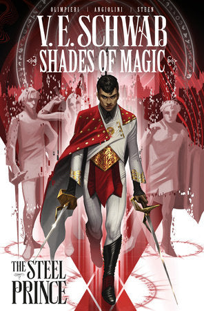 Shades Of Magic: The Steel Prince Vol. 1 (Graphic Novel) Paperback by Written by V.E. Schwab