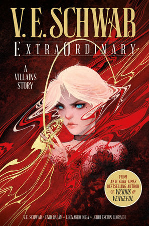 ExtraOrdinary (Graphic Novel) Hardcover by Written by V.E. Schwab