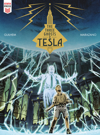 The Three Ghosts Of Tesla (Graphic Novel) Hardcover by Richard Marazano